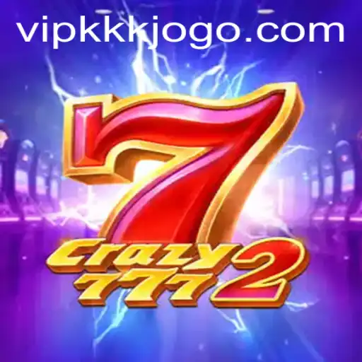 Descubra o Mundo de Crazy7772: Um Jogo Inovador com VIPKKK.COM