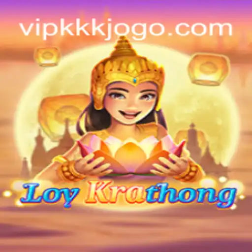 Descubra o Fascinante Jogo LoyKrathong e Sua Conexão com VIPKKK.COM